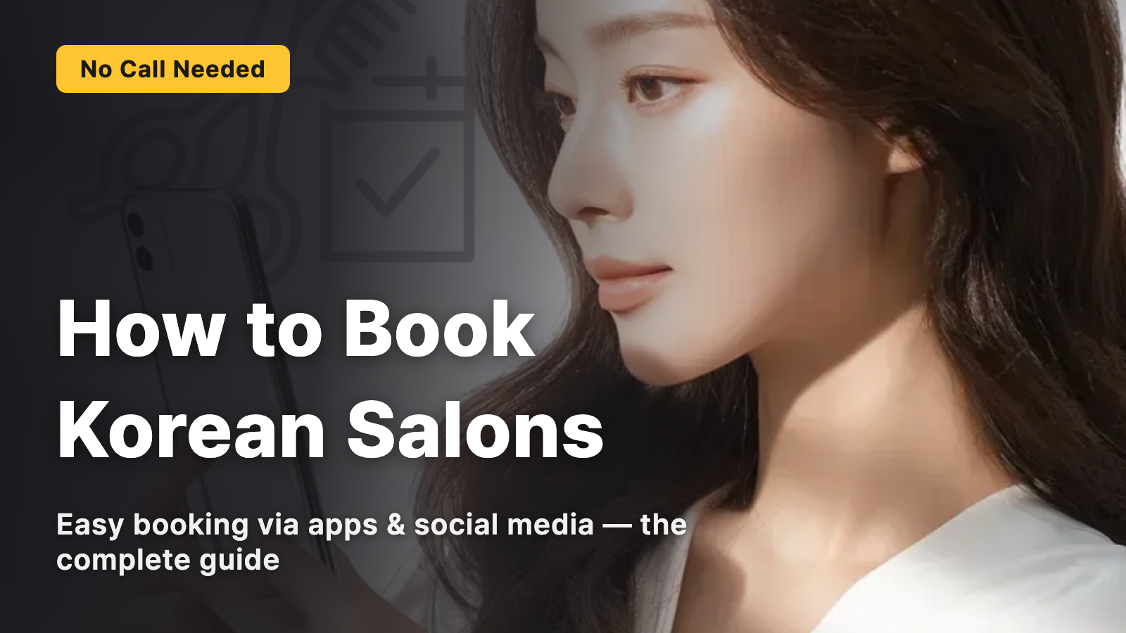 【Save-Worthy Guide】How to Book a Korean Hair Salon! Easy Booking Without a Phone Call