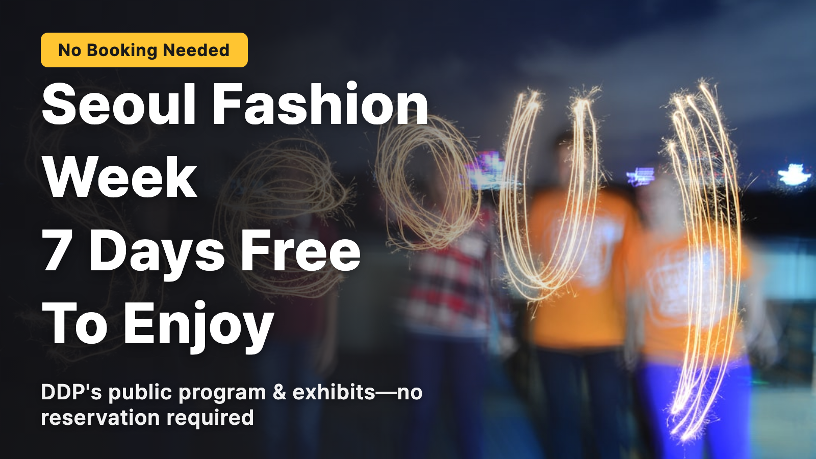 Seoul FW: The Right Way to Enjoy 7 Days for Free