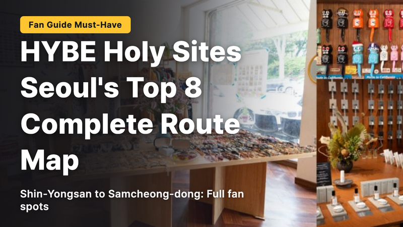 8 HYBE sacred spots and how to get around Seoul