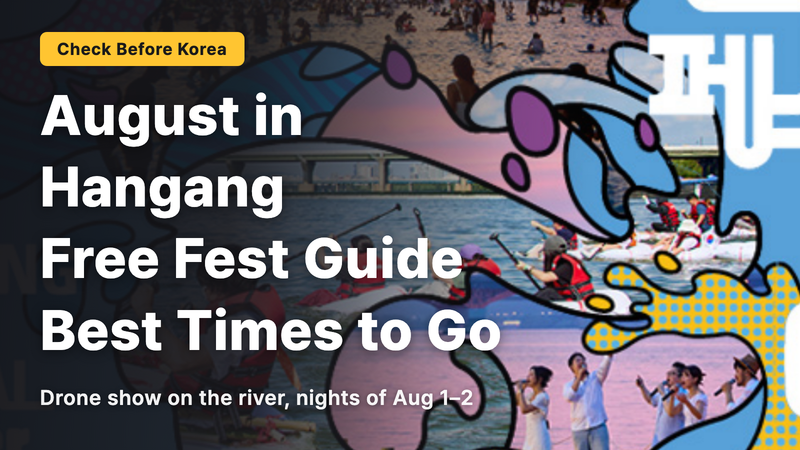 August Han River Festival: Free Must-See Highlights