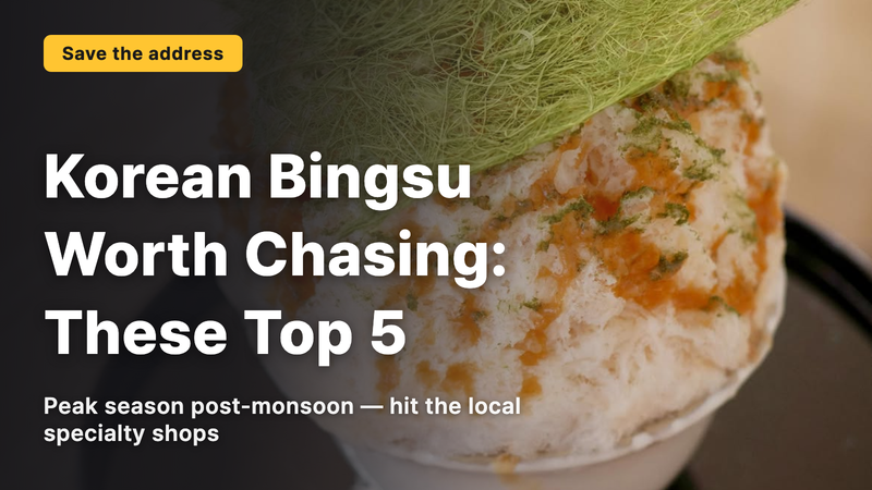 5 Must-Try Specialty Shops for Korean Bingsu (Shaved Ice)